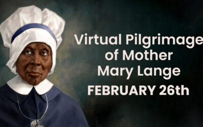 Virtual Pilgrimage of Mother Mary Lange